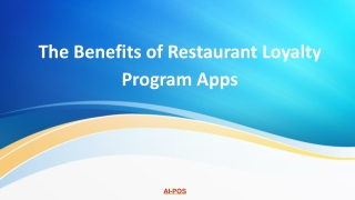 The Benefits of Restaurant Loyalty Program Apps