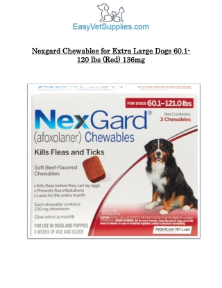 Nexgard for Extra Large Dogs 60.1-120 lbs (Red) - EasyVetsSupplies