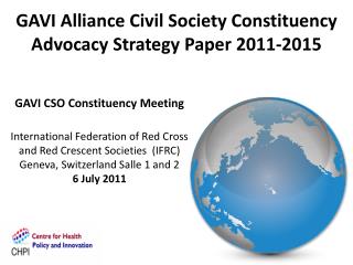 GAVI Alliance Civil Society Constituency Advocacy Strategy Paper 2011-2015