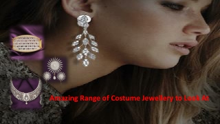 Amazing Range of Costume Jewellery to Look At