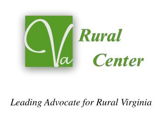 Leading Advocate for Rural Virginia