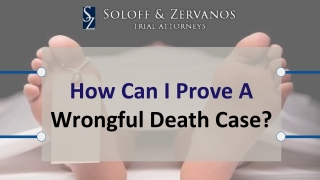 How Can I Prove A Wrongful Death Case?