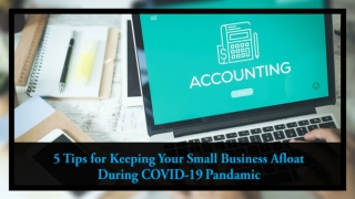 5 Tips for Keeping Your Small Business Afloat During COVID-19 Pandamic