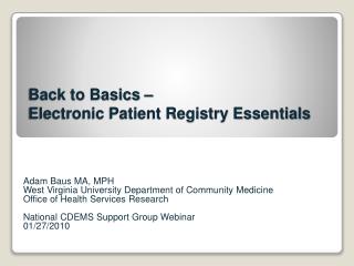 Back to Basics – Electronic Patient Registry Essentials