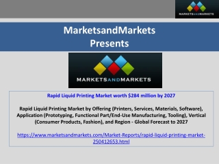 Rapid Liquid Printing Market worth $284 million by 2027
