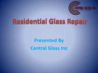 Residential Glass Repair