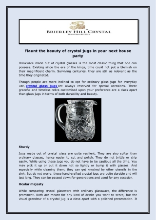 Flaunt the beauty of crystal jugs in your next house party