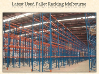 Latest Used Pallet Racking Melbourne