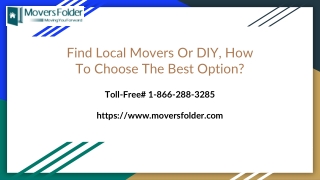 Find Local Movers or DIY, How to Choose the Best Option?