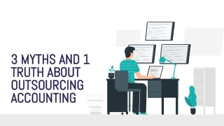 3 Myths and 1 Truth About Outsourcing Accounting