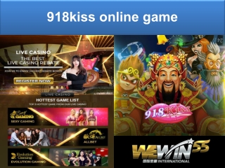 918kiss online game is exceptionally famous these days