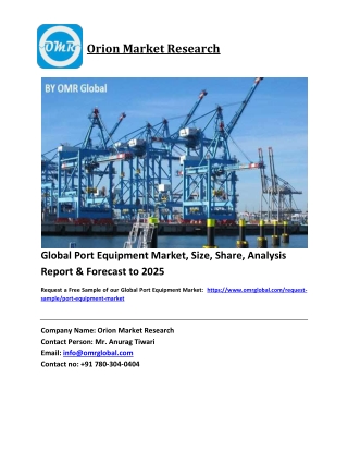 Global Port Equipment Market Size, Industry Trends, Share and Forecast 2019-2025