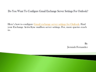 Do You Want To Configure Gmail Exchange Server Settings For Outlook?