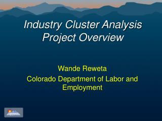 Industry Cluster Analysis Project Overview