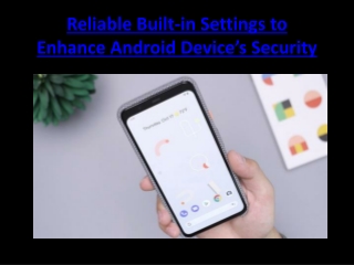Reliable Built-in Settings to Enhance Android Device’s Security