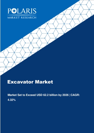 Excavators Market Size Worth $62.2 Billion By 2026 | CAGR: 4.32%