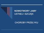 NOWOTWORY JAMY USTNEJ I SZCZEK