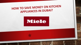 How to Save Money on Kitchen Appliances in Dubai?