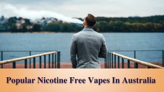 Popular‌ ‌Nicotine‌ ‌Free‌ ‌Vapes‌ ‌In‌ ‌Australia‌