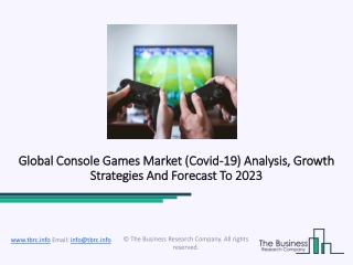 Console Games Market Size, Share – Global Research Report By 2023