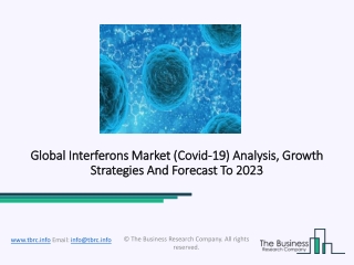 Interferons Market Future Scope And Demand Analysis