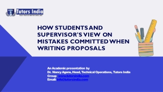 How students and supervisor’s view on mistakes committed when writing proposals- Tutors India