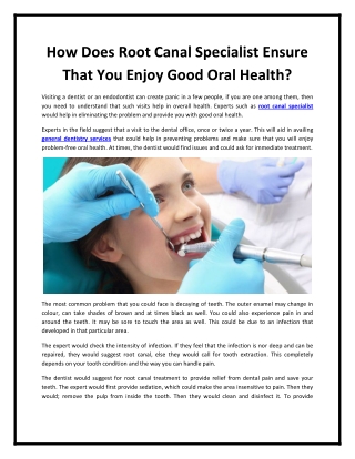 How Does Root Canal Specialist Ensure That You Enjoy Good Oral Health?