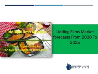 Lidding Films Market to grow at a CAGR of 5.01% (2019 -2024)