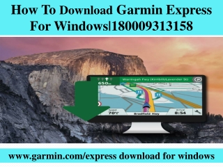 How To Download Garmin Express For Windows|  1-866-664-6085|
