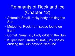 Remnants of Rock and Ice (Chapter 12)