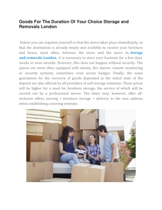 Goods For The Duration Of Your Choice Storage and Removals London