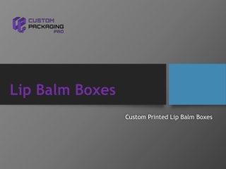 Lip Balm Boxes