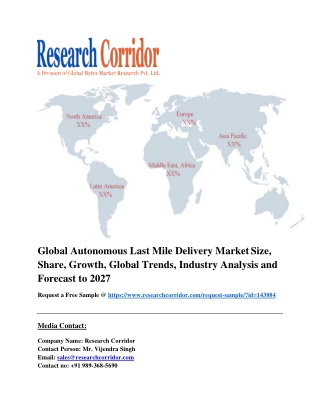 Global Autonomous Last Mile Delivery Market Size, Share, Growth, Global Trends, Industry Analysis and Forecast to 2027