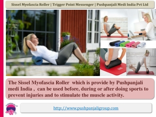 Sissel Myofascia Roller | Trigger Point Messenger | Pushpanjali Medi India Pvt Ltd