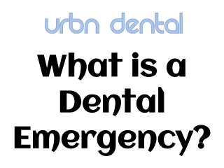 What is a Dental Emergency?