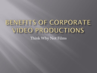 Benefits of Corporate Video Productions