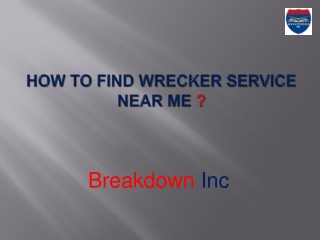 Wrecker service near me