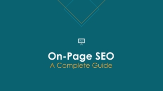 On-Page SEO: A Complete Guide