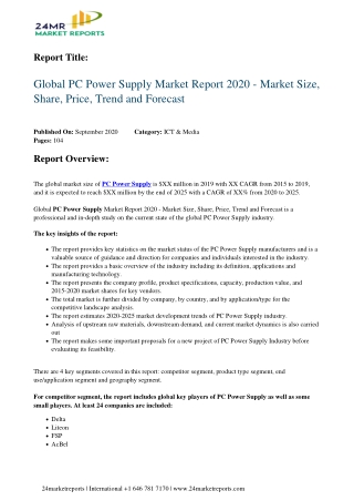 PC Power Supply Market Report 2020 - Market Size, Share, Price, Trend and Forecast