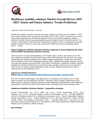 Healthcare Mobility Solutions Market Research Report - Global Forecast To 2022 (2) - Shortcut