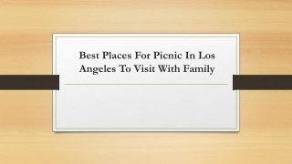 Best Places For Picnic In Los Angeles To Visit With Family