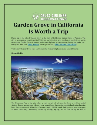 Garden Grove In California Is Worth A Trip