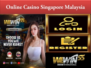 your luck on online Casino Singapore Malaysia