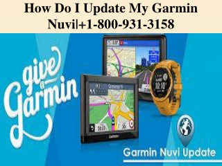 How Do I Update My Garmin Nuvi| 1-800-931-3158