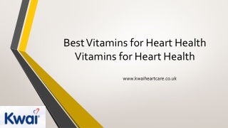 Best Vitamins for Heart Health | Vitamins for Heart Health – Kwai