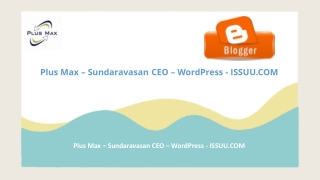 Plus Max – Sundaravasan CEO – WordPress - ISSUU.COM