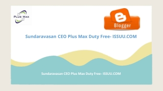 Sundaravasan CEO Plus Max Duty Free- ISSUU.COM