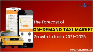 The Forecast of On-Demand Taxi Market in India 2021 – 2025