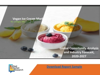 Vegan Ice Cream Market: Emerging Economies Expected to Influence Growth until 2027