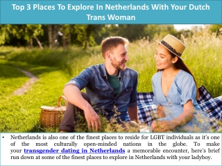 Top 3 Places To Explore In Netherlands With Your Dutch Trans Woman